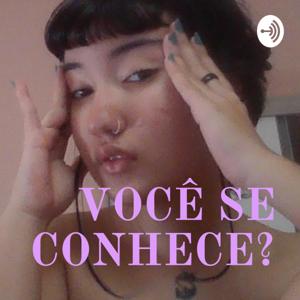 VOCÊ SE CONHECE?