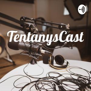 TentanysCast