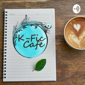 K-Fic Cafe Podcast Series