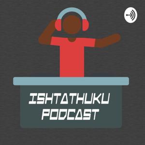 Ishtathuku Podcast