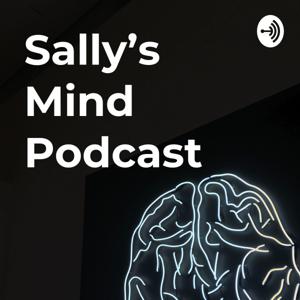 Sally's Mind Podcast