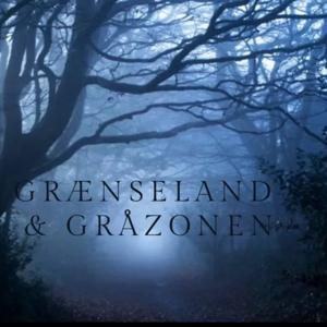 Grænseland & Gråzonen