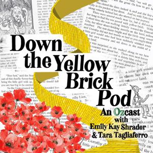 Down the Yellow Brick Pod by Down the Yellow Brick Pod