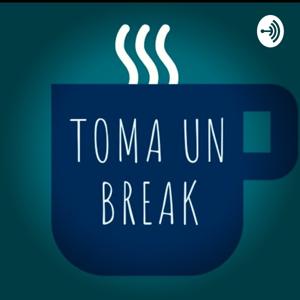 Toma un Break