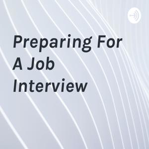 Preparing For A Job Interview by Clarissa Chapa