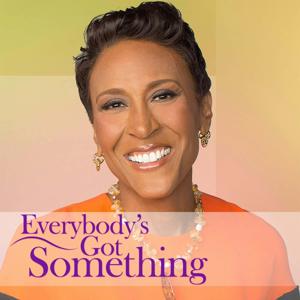 Robin Roberts' Everybody's Got Something by ABC News