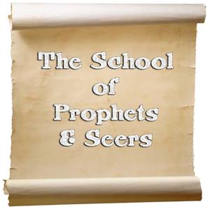 The School Of Prophets & Seers