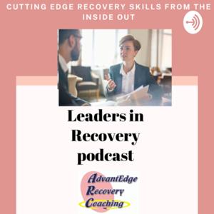 Leaders in Recovery