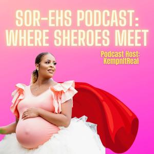 SOR-EHS: Where SHEroes Meet