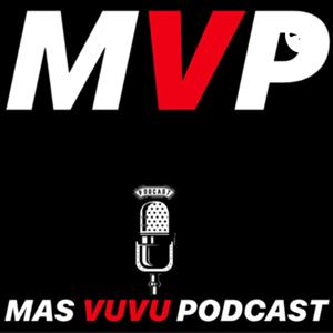 Mas Vuvu Podcast (MVP)