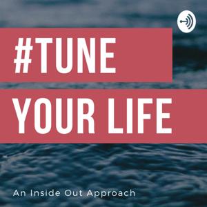 #TuneYourLife