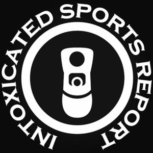 Intoxicated Sports Report