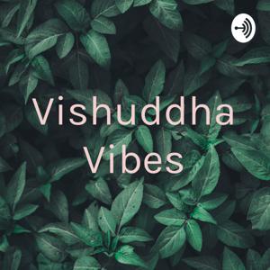 Vishuddha Vibes