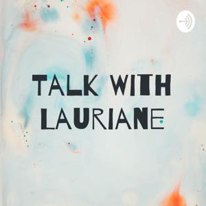 Talk With Lauriane