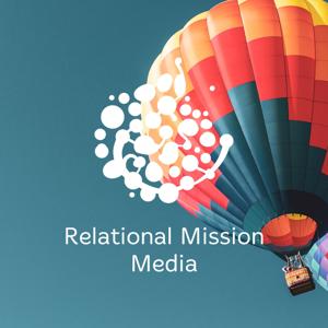 Relational Mission