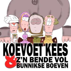 Koevoet Kees & z'n bende vol Bunnikse boeven