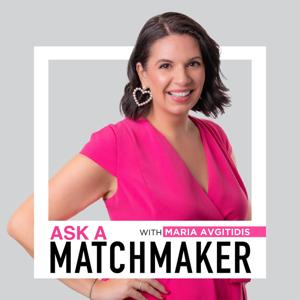 Ask a Matchmaker by Maria Avgitidis