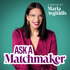 Ask a Matchmaker by Maria Avgitidis