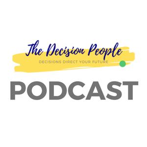 THE DECISION PEOPLE Podcast