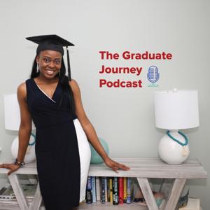The Graduate Journey Podcast