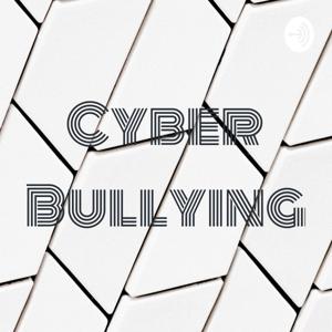 Cyber Bullying