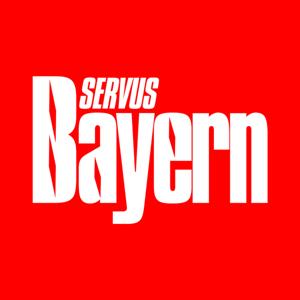 SERVUS BAYERN by SERVUS BAYERN