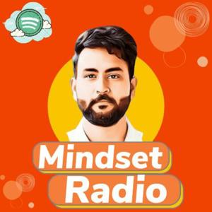 Mindset Radio with Rahul Haripriya