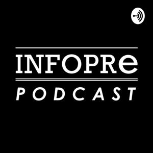 INFOPRE Podcast