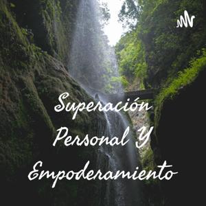 Superación Personal Y Empoderamiento by Angeles Caldera Gómez