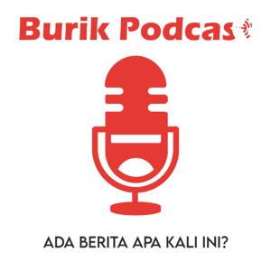 Burik Podcast