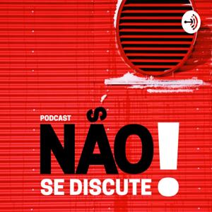 Não Se Discute