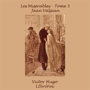 Misérables - tome 5, Les by Victor Hugo (1802 - 1885)