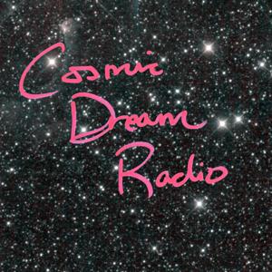 cosmic dream radio