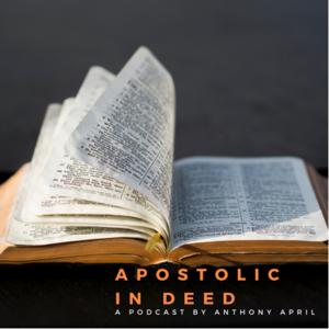 Apostolic In Deed