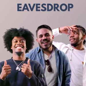 Eavesdrop: A Conversation