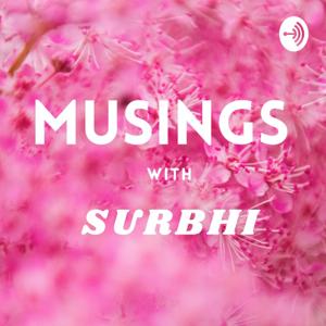 Musings With Surbhi