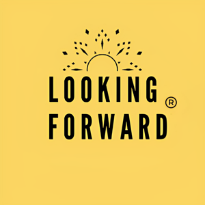 Looking Forward®: It's All About Opportunities!