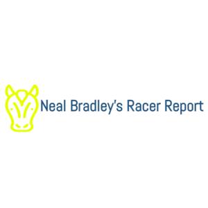 THE RACER REPORT, WITH NEAL BRADLEY