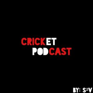 Crickcast: The Cricket Podcast