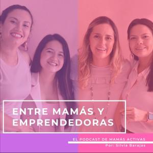 Entre Mamás y Emprendendoras