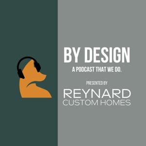 By Design - A podcast that we do.