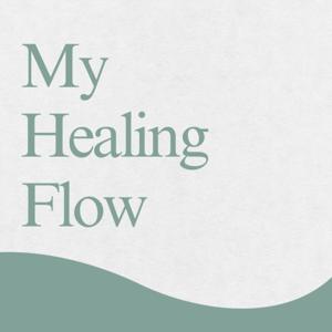 My Healing Flow