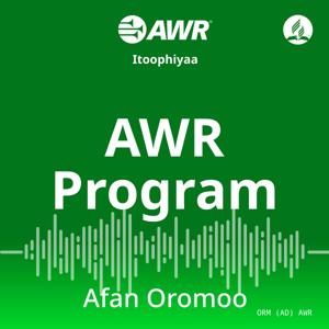 AWR Oromo / Afaan Oromoo / Oromiffa / ኦሮምኛ by Adventist World Radio