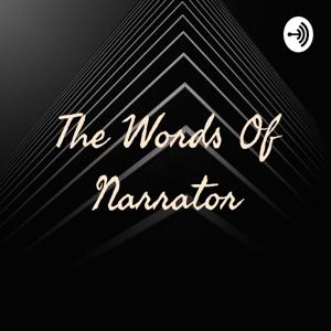 The Words Of Narrator