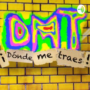 Dónde Me Traes (DMT)