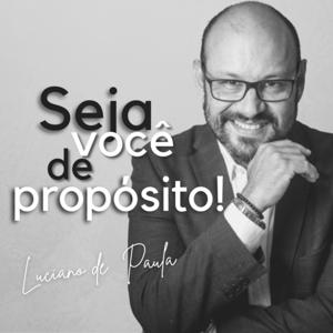 Seja Você De Propósito!!