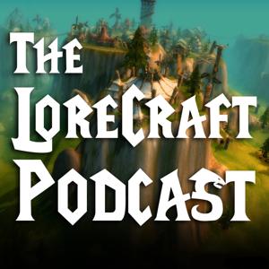 The LoreCraft Podcast