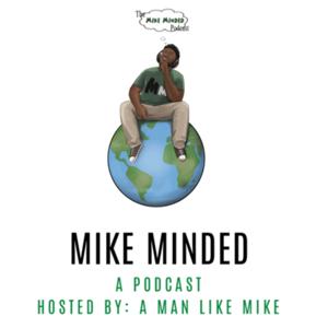 Mike Minded Podcast