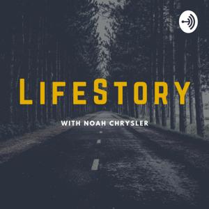 Life Story with Noah Chrysler