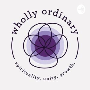 Wholly Ordinary